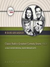 Cover image for Classic Radio's Greatest Comedy Shows, Volume 1